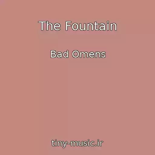 کاور آهنگ The Fountain از Bad Omens