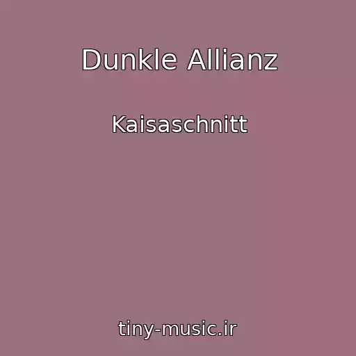 کاور آهنگ Dunkle Allianz از Kaisaschnitt