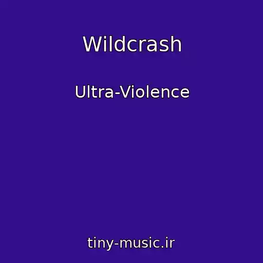 کاور آهنگ Wildcrash از Ultra-Violence