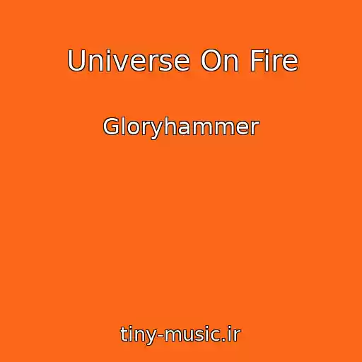 کاور آهنگ Universe On Fire از Gloryhammer