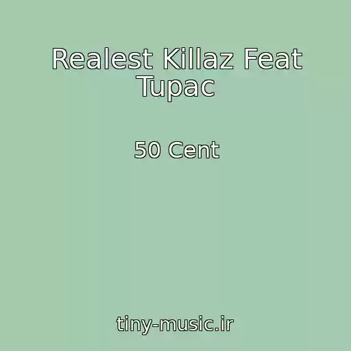 کاور آهنگ Realest Killaz Feat Tupac از 50 Cent