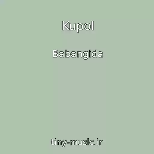کاور آهنگ Kupol از Babangida