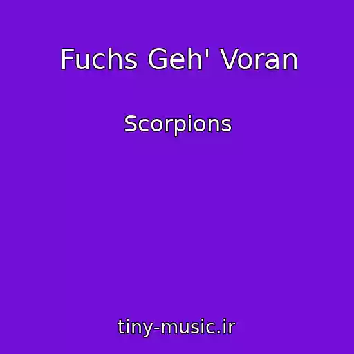 کاور آهنگ Fuchs Geh' Voran از Scorpions