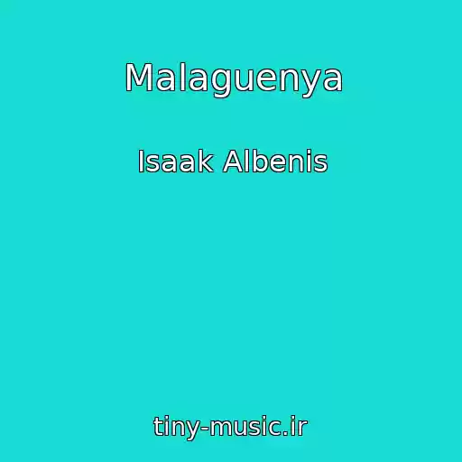 کاور آهنگ Malaguenya از Isaak Albenis