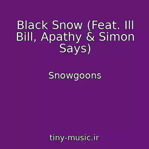 کاور آهنگ Black Snow (Feat. Ill Bill, Apathy & Simon Says) از Snowgoons