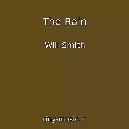 کاور آهنگ The Rain از Will Smith