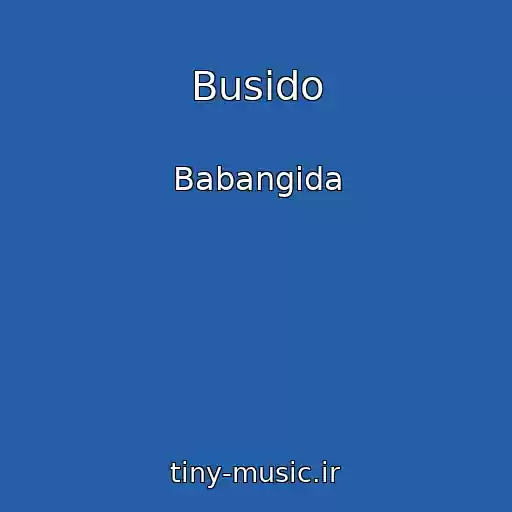 کاور آهنگ Busido از Babangida