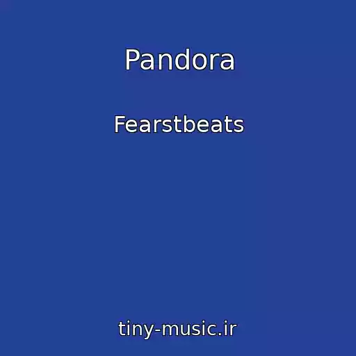 کاور آهنگ Pandora از Fearstbeats