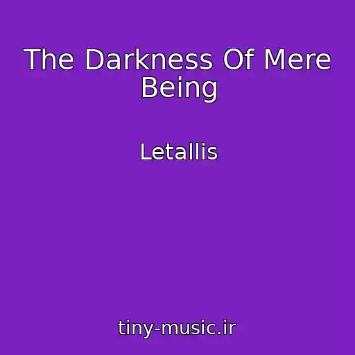 کاور آهنگ The Darkness Of Mere Being از Letallis