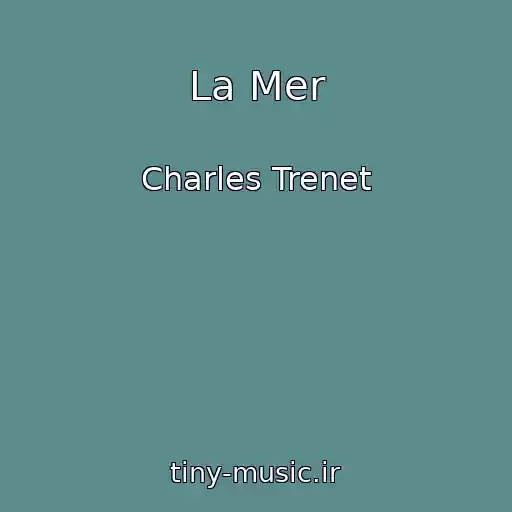 کاور آهنگ La Mer از Charles Trenet