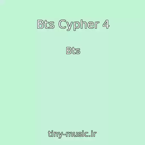 کاور آهنگ Bts Cypher 4 از Bts