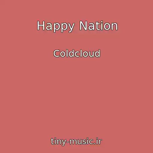 کاور آهنگ Happy Nation از Coldcloud