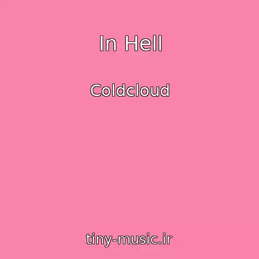 کاور آهنگ In Hell از Coldcloud