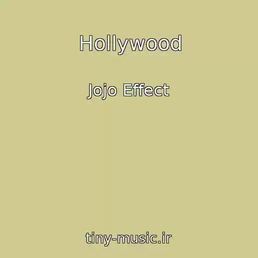 کاور آهنگ Hollywood از Jojo Effect