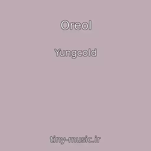 کاور آهنگ Oreol از Yungcold