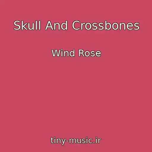 کاور آهنگ Skull And Crossbones از Wind Rose