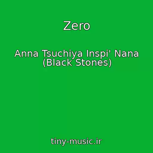 کاور آهنگ Zero از Anna Tsuchiya Inspi' Nana (Black Stones)