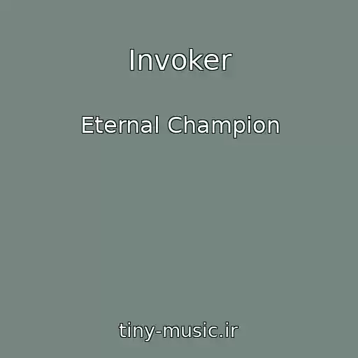 کاور آهنگ Invoker از Eternal Champion