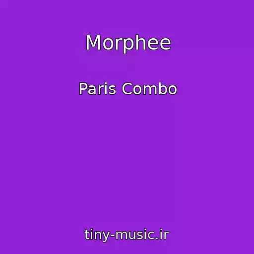 کاور آهنگ Morphee از Paris Combo