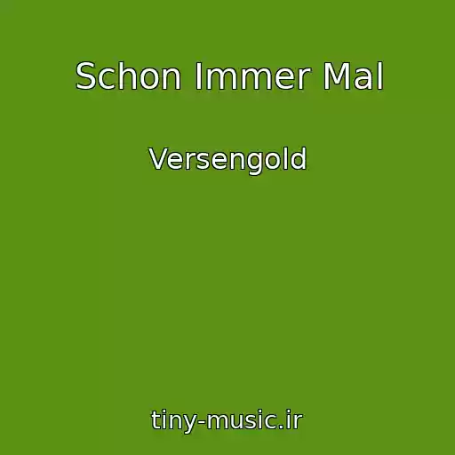 کاور آهنگ Schon Immer Mal از Versengold
