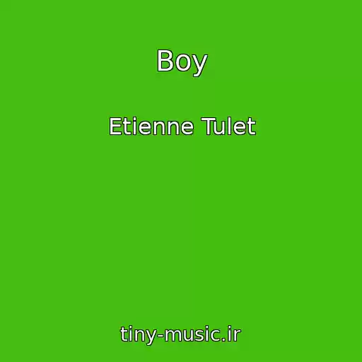 کاور آهنگ Boy از Etienne Tulet