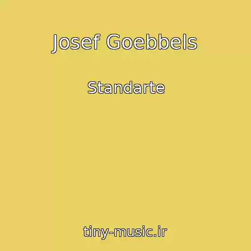 کاور آهنگ Josef Goebbels از Standarte
