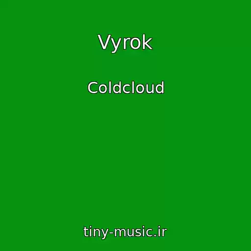 کاور آهنگ Vyrok از Coldcloud