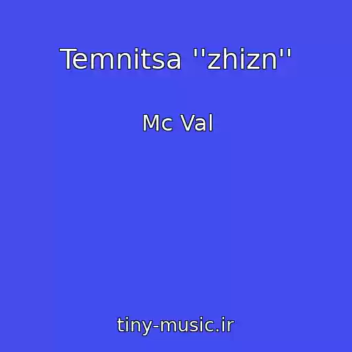 کاور آهنگ Temnitsa ''zhizn'' از Mc Val