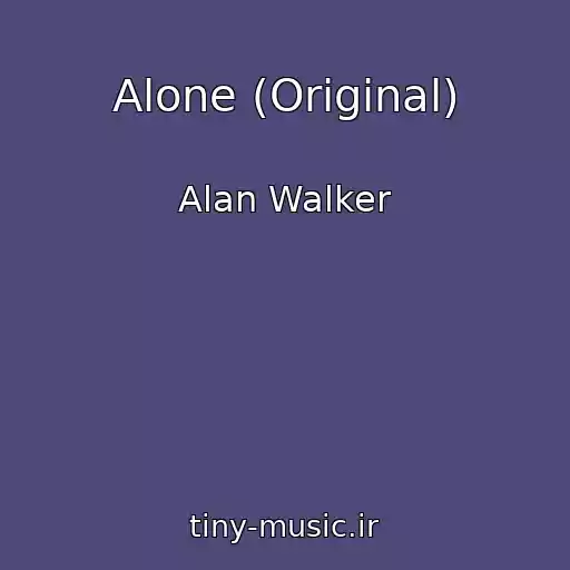 کاور آهنگ Alone (Original) از Alan Walker