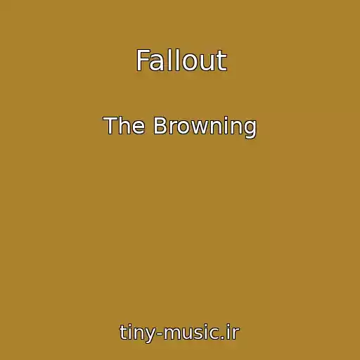 کاور آهنگ Fallout از The Browning