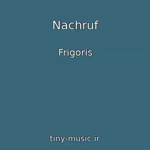 کاور آهنگ Nachruf از Frigoris