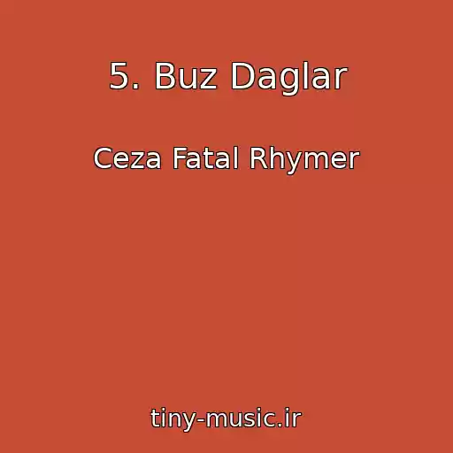 کاور آهنگ 5. Buz Daglar از Ceza Fatal Rhymer