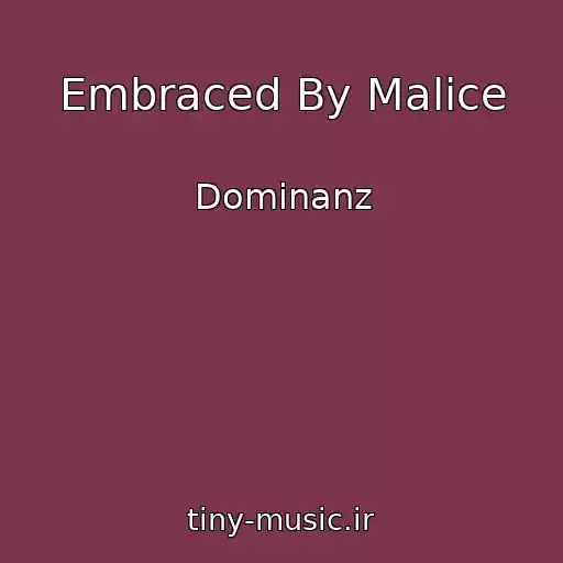 کاور آهنگ Embraced By Malice از Dominanz