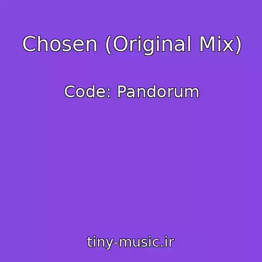 کاور آهنگ Chosen (Original Mix) از Code: Pandorum