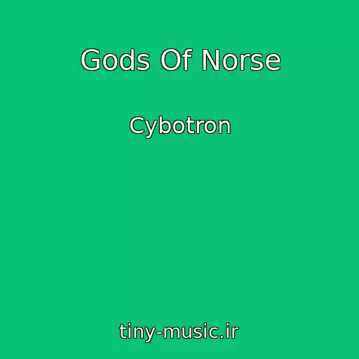 کاور آهنگ Gods Of Norse از Cybotron