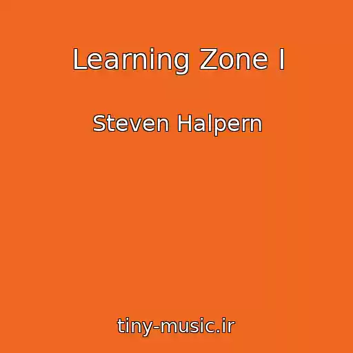 کاور آهنگ Learning Zone I از Steven Halpern