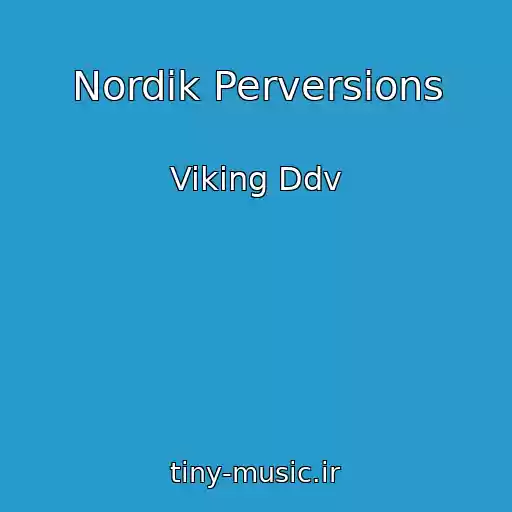 کاور آهنگ Nordik Perversions از Viking Ddv