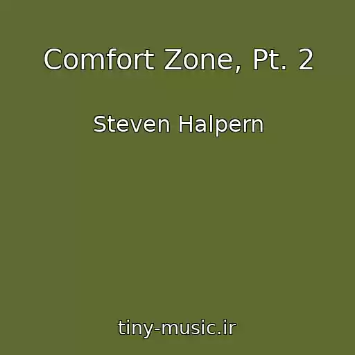 کاور آهنگ Comfort Zone, Pt. 2 از Steven Halpern
