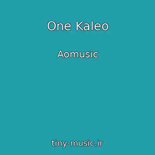 کاور آهنگ One Kaleo از Aomusic