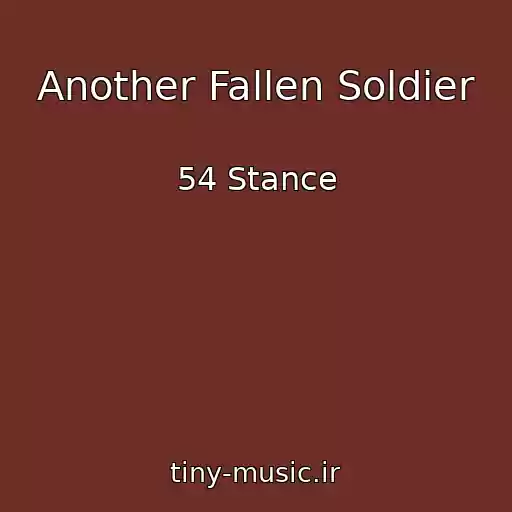 کاور آهنگ Another Fallen Soldier از 54 Stance