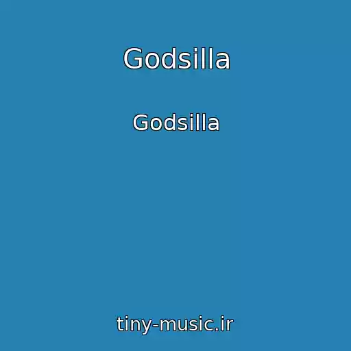 کاور آهنگ Godsilla از Godsilla