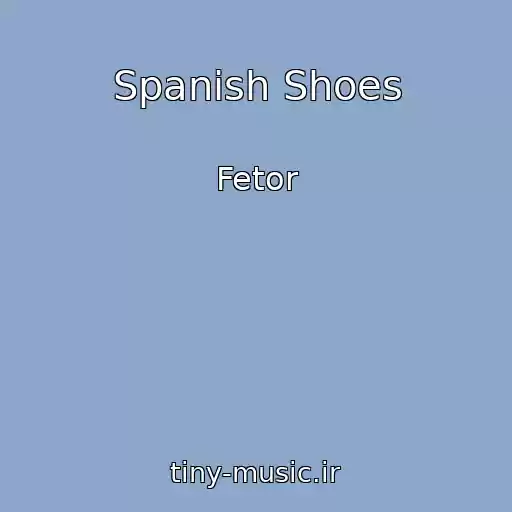 کاور آهنگ Spanish Shoes از Fetor