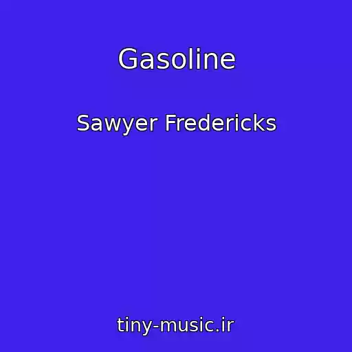 کاور آهنگ Gasoline از Sawyer Fredericks