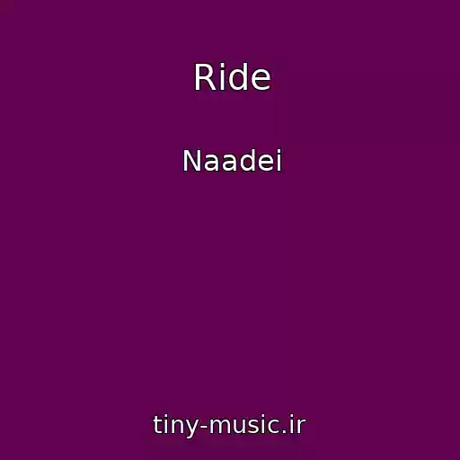 کاور آهنگ Ride از Naadei