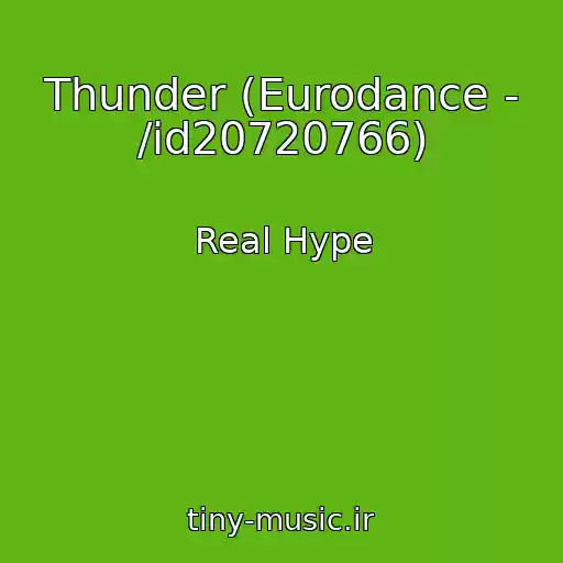 کاور آهنگ Thunder (Eurodance - /id20720766) از Real Hype