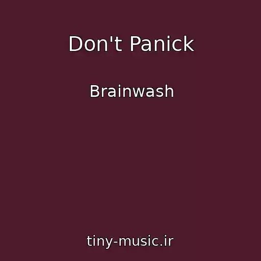 کاور آهنگ Don't Panick از Brainwash