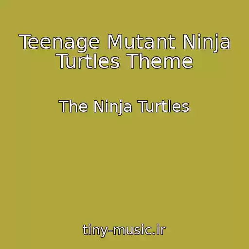 کاور آهنگ Teenage Mutant Ninja Turtles Theme از The Ninja Turtles