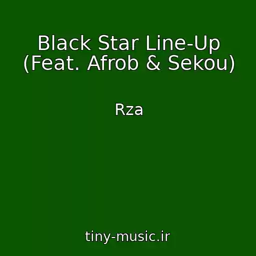کاور آهنگ Black Star Line-Up (Feat. Afrob & Sekou) از Rza