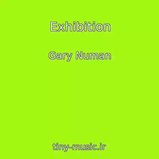 کاور آهنگ Exhibition از Gary Numan