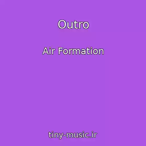 کاور آهنگ Outro از Air Formation